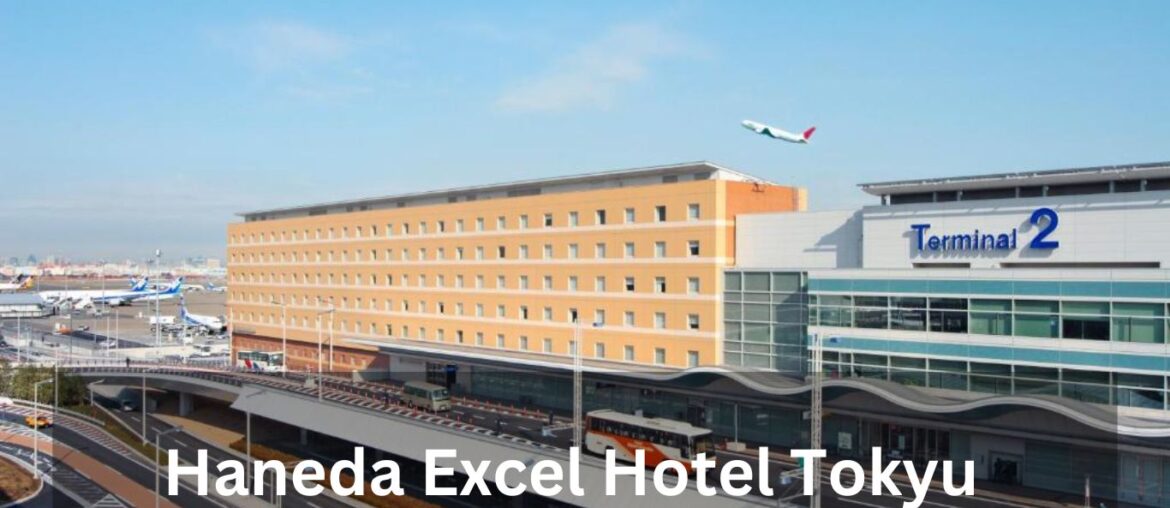 Haneda Excel Hotel Tokyu