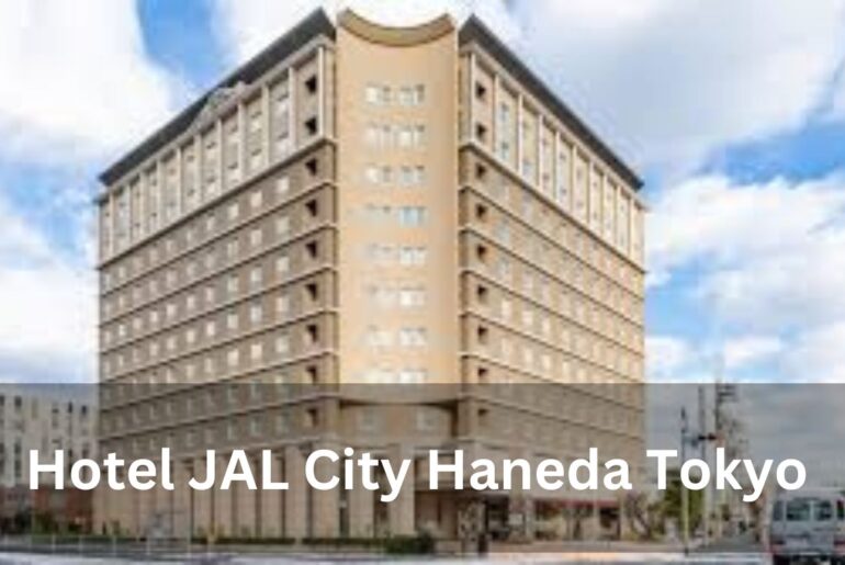 Hotel JAL City Haneda Tokyo