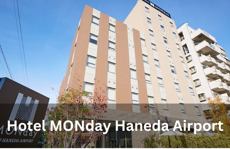 Hotel MONday Haneda Airport