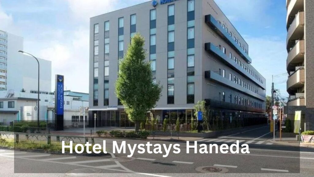 Hotel Mystays Haneda