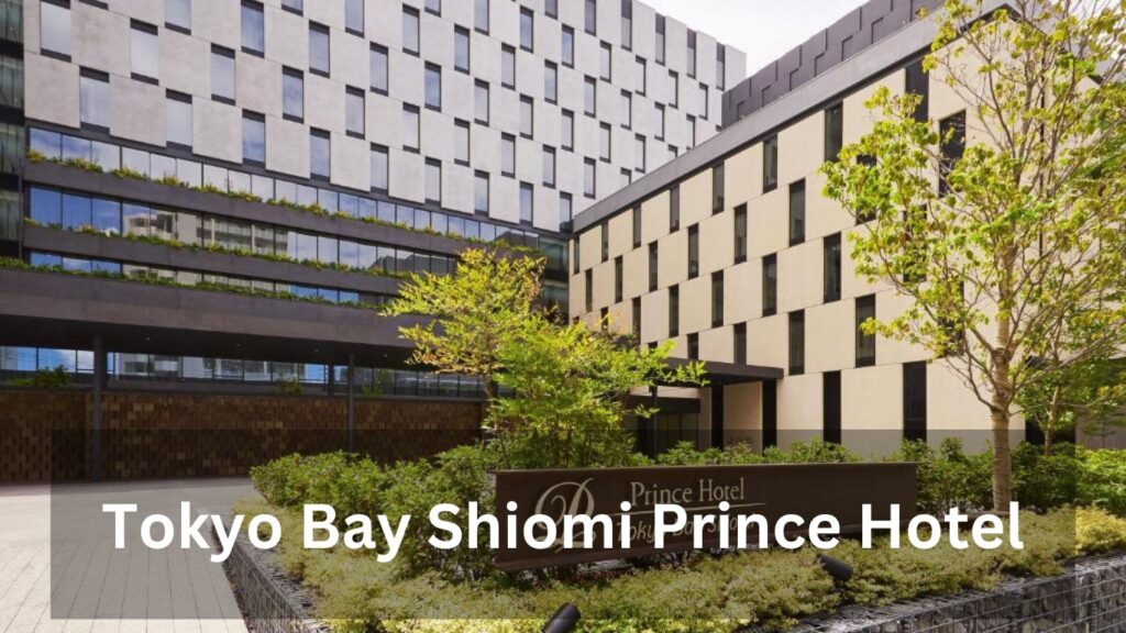 Tokyo Bay Shiomi Prince Hotel