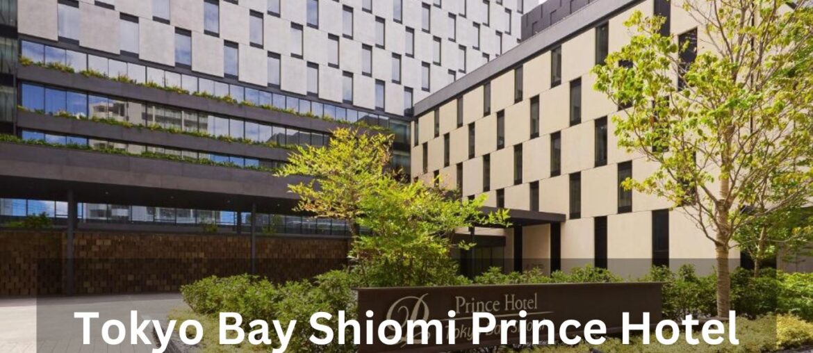 Tokyo Bay Shiomi Prince Hotel