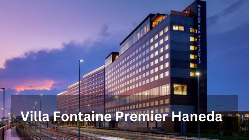 Villa Fontaine Premier Haneda Airport